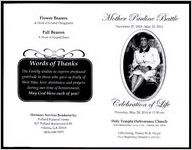 Mother Pauline Battle, December 27, 1919 - May 22, 2014, Celebration of Life, Thursday, May 28, 2014 at 11:30 am, Holy Temple Deliverance Church, 1206 Metropolitan Avenue, S.E. - Atlanta, GA 30316, Officiating, Pastor W.R. Floyd, New Beginning Ministry C.O.G.I.C.