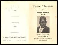 Funeral Services for George Bingham, 1899-1981, Sunday, August 9, 1981, 2:00 O'Clock P.M., Little Bethlehem Christian Church, Eden, North Carolina