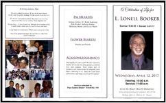 A Celebration of Life for L. Lonell Booker, Sunrise: 9-26-35, Sunset: 3-31-17, Wednesday, April 12, 2017, Viewing: 10:00 a.m., Service: 11:00 a.m., From the Heart Church Ministries, 5055 Allentown Road, Suitland, MD 20746, Bishop John A. Cherry, II, Pastor