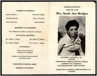 Funeral Services For The Late Mrs. Sarah Ann Bridges, Saturday, August 21, 1971, 2:00 P.M., Freemount Temple Baptist Church, Lumber City, Georgia, Reverend Henry, Officiating, Thorton's Funeral Home Number 2 In Charge