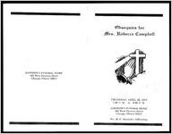 Obsequies for Mrs. Rebecca Campbell, Thursday, April 25, 1974, 7:00 P.M. to 9:00 P.M., Johnson's Funeral Home 462 West Division Street, Chicago, Illinois 60610, Rev. M.E. Alexander, Officiating