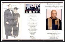 Celebrating the Life of Reverend Calvin "Bubba" Cox, Sr., June 28, 1950 - April 21, 2016, Saturday, April 30, 2016, 3:00 P.M., Stronghold Christian Church, 724 Rock Chapel Road, Lithonia, Georgia 30058, Dr. Benjamin R. Gaither, Senior Pastor, Dr. Sherry Gaither, Pastor, Elder Donald Glover, Officiating