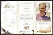 Celebration of Life Lillie Elizabeth Waddle Hall, Saturday, July 01, 2017 11:00 A.M., St. John's AME Church 807 Madison Ave., Montgomery, AL 36104, Officiating Rev. James E. Arnell, Pastor, Interment Oakwood Cemetery, Tuscumbia, AL, Ross-Clayton Funeral Home, Montgomery, Alabama - Directing
