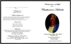 Celebration of Life for Catherine Hanks, Thursday, July 25, 2013, 11:00 a.m., Donald Trimble Mortuary, Inc., 1876 Second Avenue, Decatur, Georgia, Pastor John Hanson, Officiating