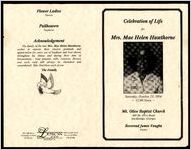 Celebration of Life for Mrs. Mae Helen Hawthorne, Saturday, October 23, 2004, 12:00 Noon, Mt. Olive Baptist Church, 469 Mt. Olive Road, Stockbridge, Georgia, Reverend James Vaughn, Pastor