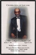 Celebration of Life for Miles Harper Hunter, Sr., January 11, 1951 - August 12, 2014, Monday, August 18, 2014, 10:30 A.M., Donald Trimble Mortuary Chapel, 1876 Second Avenue, Decatur, Georgia, Reverend Mark Seals, Eulogist