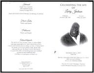 Celebrating the Life of Larry Jackson, Sunrise: August 28, 1949 - Sunset: April 25, 2015, Saturday, May 2, 2015, 1:00 P.M., Bethel Original Free Will Baptist Church, 1890 Second Avenue, Decatur, Georgia 30032, Pastor Victor Speakman, Pastor, Elder Horace Walker, Officiating