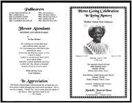 Home Going Celebration In Loving Memory of Mother Annie Mae Johnson, February 21, 1917 - May 24, 1994, Saturday, June 4, 1994, 11:00 A.M., The Apostolic Church of God, 4400 Piedmont Street, Orlando, Florida, Bishop James Mims, Pastor, True Holiness United Pentecostal Church, Orlando, Florida, Bishop Hurgene Vinson, Pastor, Interment: Washington Park Cemetery, Orlando, Florida, Mitchell's Funeral Home, Directors, 501 Fairvilla Road, Orlando, Florida
