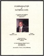 A Celebration of Life of Earl Alphonse Landry, Isaiah 30:15, Alpha January 13, 1924, Omega June 13, 2006, Funeral Services, Monday, June 19, 2006, 11:00 am, St. Mark Missionary Baptist Church, 3219 Danneel St. New Orleans, LA, Reverend Dr. Frank L. Lewis, Officiating