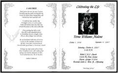 Celebrating the Life of Verna Williams Malone, October 5, 1936, September 11, 2007, Saturday, October 6, 2007, 2:00 P.M., Bethel C.M.E. Church, 1668 Pio Nono Avenue, Macon, Georgia 31204, Reverend Curtis L. West, Jr., Officiating "Hutchings Service"