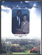 Home Going Services for Mr. & Mrs. Henry Lee and Pauline Moore, Monday, October 14, 2013, 11:00 am, Clarkston First Baptist Church, 3999 Church Street, Clarkston, Georgia 30021, Pastor Karl D. Moore, Senior Pastor, Rev. Dr. Stafford J. Wicker, Pastor, Antioch A.M.E. Church, Officiating and Eulogist