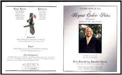 Celebration of Life for Bryant Cedric Pates "Coach", October 30, 1965 - May 30, 2014, Eleven O'Clock A.M., Sunday, June 8, 2014, First Seventh-Day Adventist Church, 1303 Evangelical Drive, Huntsville, Alabama 35816, Pastor Debleaire Snell, Officiating, Elder T. Marshall Kelly, Eulogist