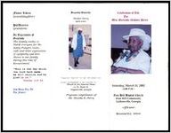 Celebration of Life for Mrs. Gertrude (Colton) Perry, Saturday, March 16, 2002, 2:00 P.M., Zion Hill Baptist Church, Zion Hill Community, Luthersville, Georgia, Officiant Reverend D.L. Driver