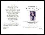 In Loving Memory of Mrs. Aria Lundy Sawyer, December 22, 1921 - January 14, 2013, Saturday, January 19, 2013, 09:30 am - 10:30 a.m., D.W. Rhodes Funeral Home Chapel, 3933 Washington Avenue, New Orleans, Louisiana, Visitation: 08:00 am - 09:00 am, Rev. Reginald Adams, Officiating, Surely goodness and mercy shall follow me all the days of my Life; And I will dwell in the house of the Lord forever. Psalm 23:6