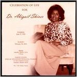 Celbration of life for Dr. Abigail Shiver, Sunrise June 27, 1925, Sunset February 26, 2016, Service Saturday, March 5, 2016, 1:00pm, Samuel Chapel African Methodist Episcopal Church, 717 West Prichard Avenue, Prichard, Alabama 36610, Rev. T.W. Parker, Pastor