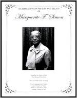 A Celebration of the Life of and Legacy of Marguerite F. Simon, Saturday, the third of May Two thousand fourteen, Eleven o'clock in the morning, First Congregational Church, United Church of Christ, 105 Courtland Street, NE, Atlanta, Georgia 30303