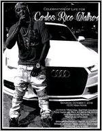 Celebration of Life for Carlos Rico Walker, Saturday, October 1, 2016, 12 High Noon, Jackson Memorial Baptist Church, 534 Fairburn Road, Atlanta, GA 3033, Rev. Gregory Sutton, Pastor & Officiant, Bishop Dreyfus C. Smith, Eulogist, Wings of Faith Worldwide Ministries, Conyers, GA 30288