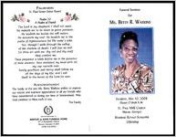 Funeral Services for Ms. Betty R. Watkins, Saturday, May 10, 2008, Eleven O'clock A.M., St Paul AME Church, Macon, Georgia, Reverend Ronald Slaughter, Officiating