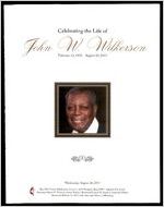 Celebrating the Life of John W. Wilkerson, February 13, 1932 - August 20, 2015, Wednesday, August 26, 2015, Ben Hill United Methodist Church, 2099 Fairburn Road SW, Atlanta GA 30331, Reverend Byron E. Thomas, Senior Pastor, Reverend Lavell M. Sanders, Associate Pastor, Reverend Belinda G. McCastle, Associate Pastor, Officiating