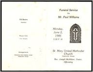 Funeral Service for Mr. Paul Williams, Monday, June 2, 1986, 3:30 P.M., St. Mary United Methodist Church, Hogansville, Georgia, Rev. Joseph McAllister, Pastor, Officiating