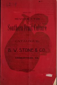 1894-95 guide to southern fruit culture and catalogue