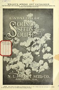 Catalog of sound seeds for the south : Willet's spring 1917 catalogue / N.L. Willet Seed Co.