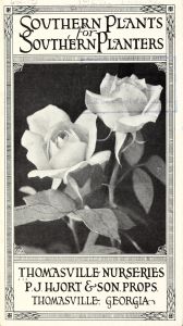 Southern plants for Southern planters / Thomasville Nurseries, Ltd. ; P.J. Hjort, manager.