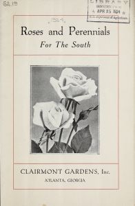 Roses and perennials for the south / Clairmont Gardens, Inc.