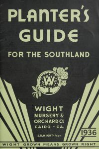 Planter's guide for the Southland, 1936 / Wight Nursery and Orchard Co. ; J.B. Wight, prop.