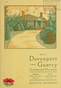 Home of ornamental nurseries / Davenport Guerry.