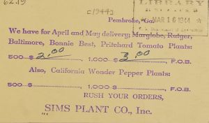 ... For April and May delivery, Marglobe, Rutger, Baltimore, Bonnie Best, Pritchard tomato plants / Sims Plant Co., Inc..