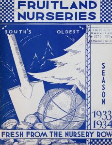 Fruitland Nurseries season 1933 1934: fresh from the nursery road