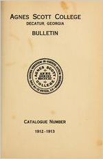 Agnes Scott College Bulletin: 1912-1913