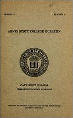 Agnes Scott College Bulletin: Catalogue 1933-1934 Announcements 1934-1935