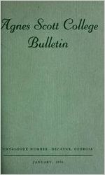 Agnes Scott College Bulletin: Catalogue Number 1955-1956 Announcements for 1956-1957