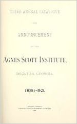Third Annual Catalogue and Announcement of the Agnes Scott Institute