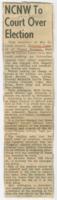 "NCNW to Court Over Election" Article, circa 1955