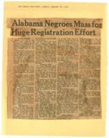 "Alabama Negroes Mass for Huge Registration Effort", February 28, 1965