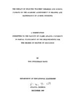 The impact of selected teacher variables and school climate on the academic achievement in reading and mathematics of at-risk students, 1989