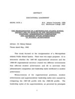 The reorganization of a metropolitan Atlanta school district and its effects on the organizational positions. Administrative composition and leadership styles attributable to student achievement, 1992
