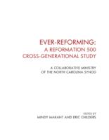 Ever-Reforming: A Reformation 500 Cross-Generational Study, 2016