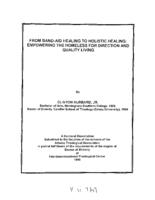 From Band-Aid healing to holistic healing, empowering the homeless for direction and quality living, 1999