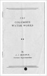 The Columbus Water Works / by A.J. Smalshaf