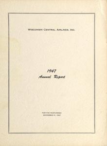Wisconsin Central Airlines Annual Report 1947