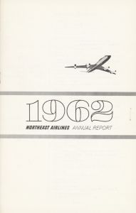 Northeast Airlines Annual Report 1962