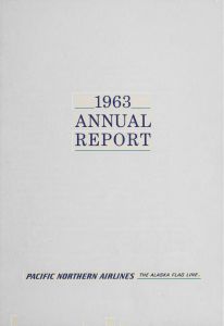 Pacific Northern Airlines Annual Report 1963
