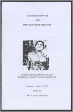 Eulogistic services for Mrs. Mary McKie Abraham, Spring Grove Baptist Church, Edgefield County, South Carolina, Sunday, June 3, 1973, 4:00 p.m., Rev. T. Scott, officiating