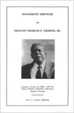 Eulogistic services for Deacon Charlie P. Greene, Sr., Saturday, October 22, 1988, 1:00 p.m., Hale Street Baptist Church, Augusta, Georgia, Rev. E.A. Brown, officiating