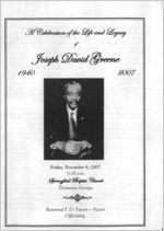 A celebration of the life and legacy of Joseph David Greene, 1940-2007, Friday, November 9, 2007, 11:00 a.m., Springfield Baptist Church, Thomson, Georgia, Reverend F.D. Favors, pastor, officiating