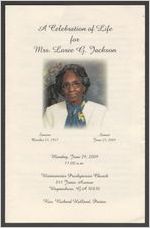 A celebration of life for Mrs. Loree G. Jackson, sunrise, October 23, 1917, sunset, June 23, 2009, Monday, June 29, 2009, 11:00 a.m., Westminster Presbyterian Church, 841 Jones Avenue, Waynesboro, Ga. 30830, Rev. Richard Holland, pastor